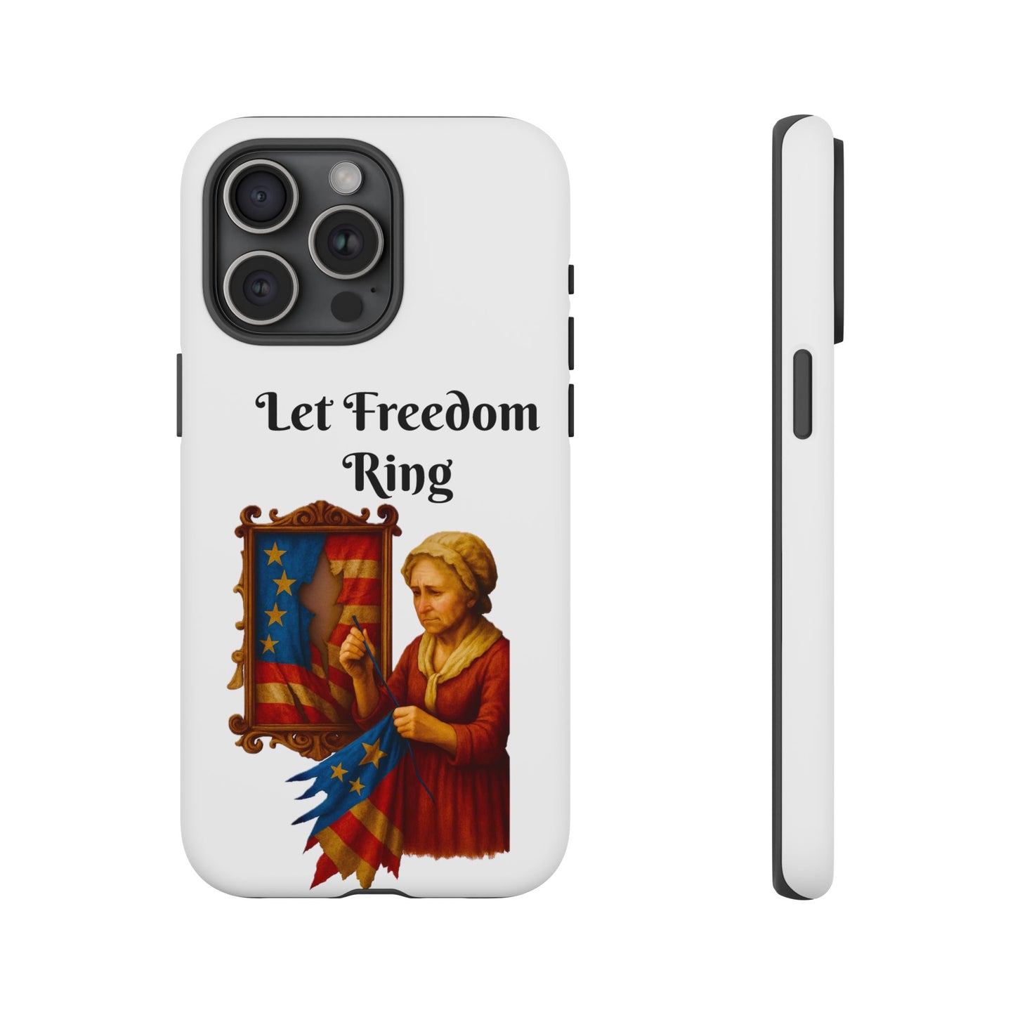 Patriotic Phone Case, Let Freedom Ring, American Pride Accessories, Gift for Veterans, 4th of July Decoration, Flag Lover's Case
