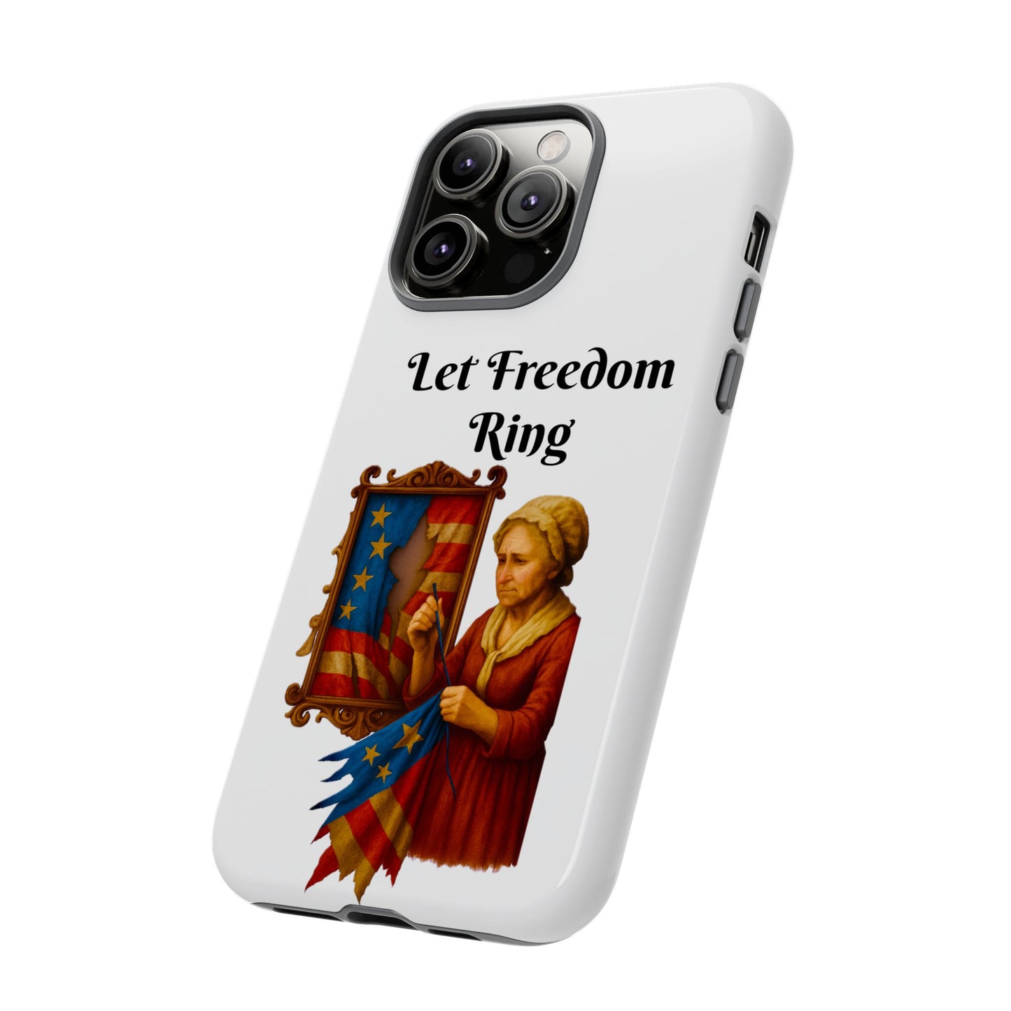 Patriotic Phone Case, Let Freedom Ring, American Pride Accessories, Gift for Veterans, 4th of July Decoration, Flag Lover's Case