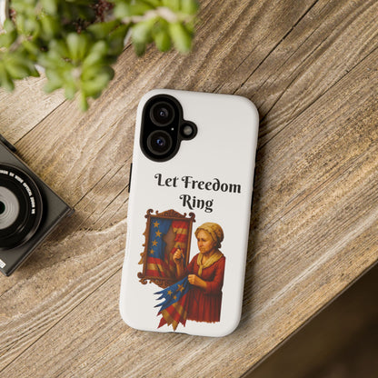 Patriotic Phone Case, Let Freedom Ring, American Pride Accessories, Gift for Veterans, 4th of July Decoration, Flag Lover's Case