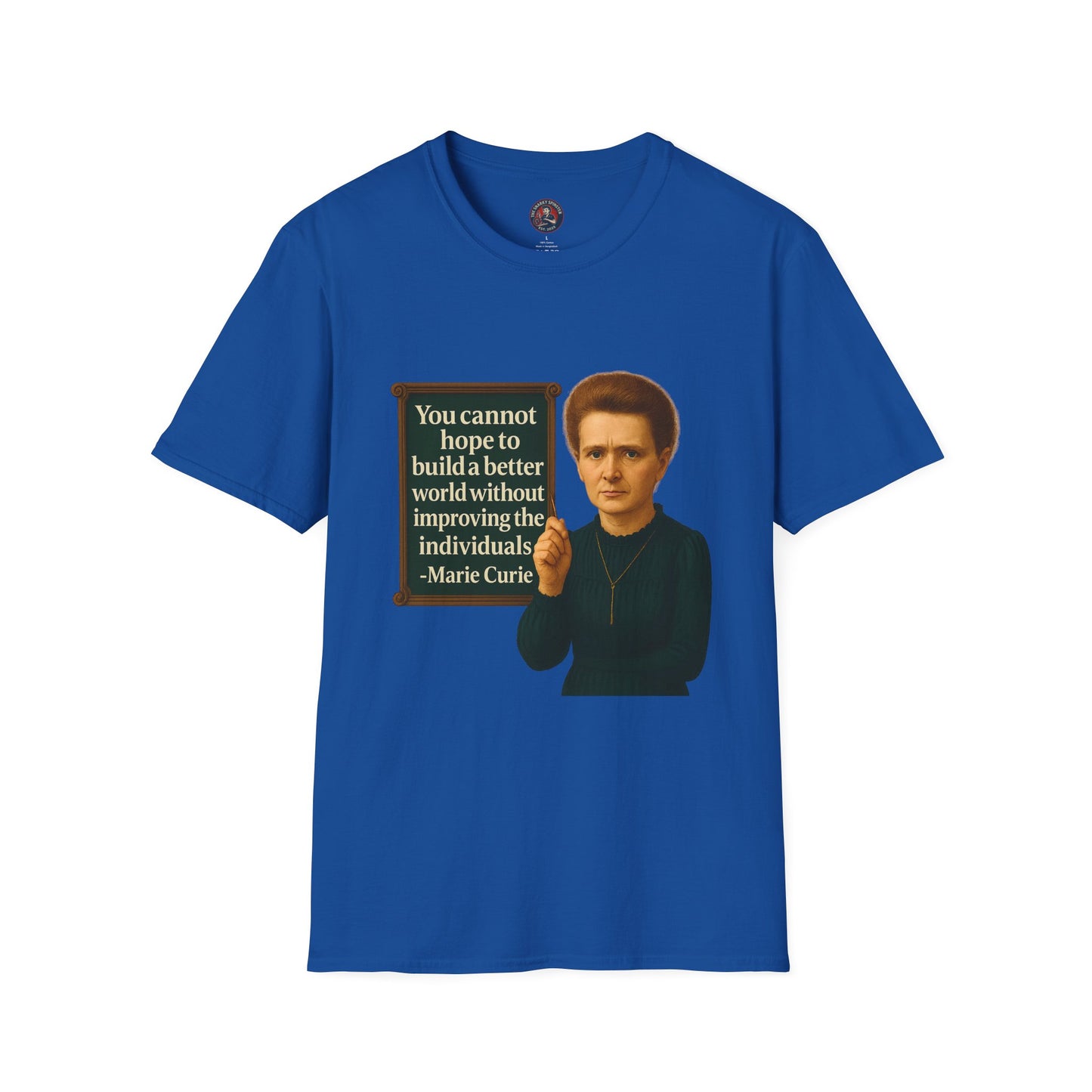 Unisex Softstyle T-Shirt - Madame Curie, Inspirational Tee, Gift for Activists, Comfortable Everyday Wear, Perfect for Celebrations