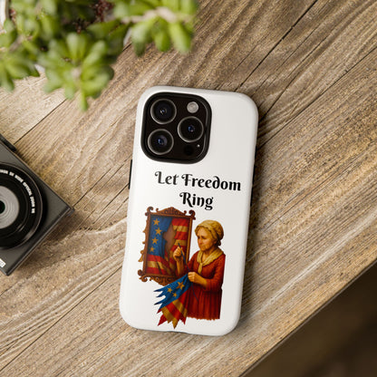 Patriotic Phone Case, Let Freedom Ring, American Pride Accessories, Gift for Veterans, 4th of July Decoration, Flag Lover's Case