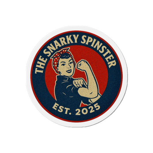 Rosie Snarky Spinster Die-Cut Magnet, Humorous Refrigerator Decor, Gift for Feminists, Vintage Style Magnet, Fun Home Accessory