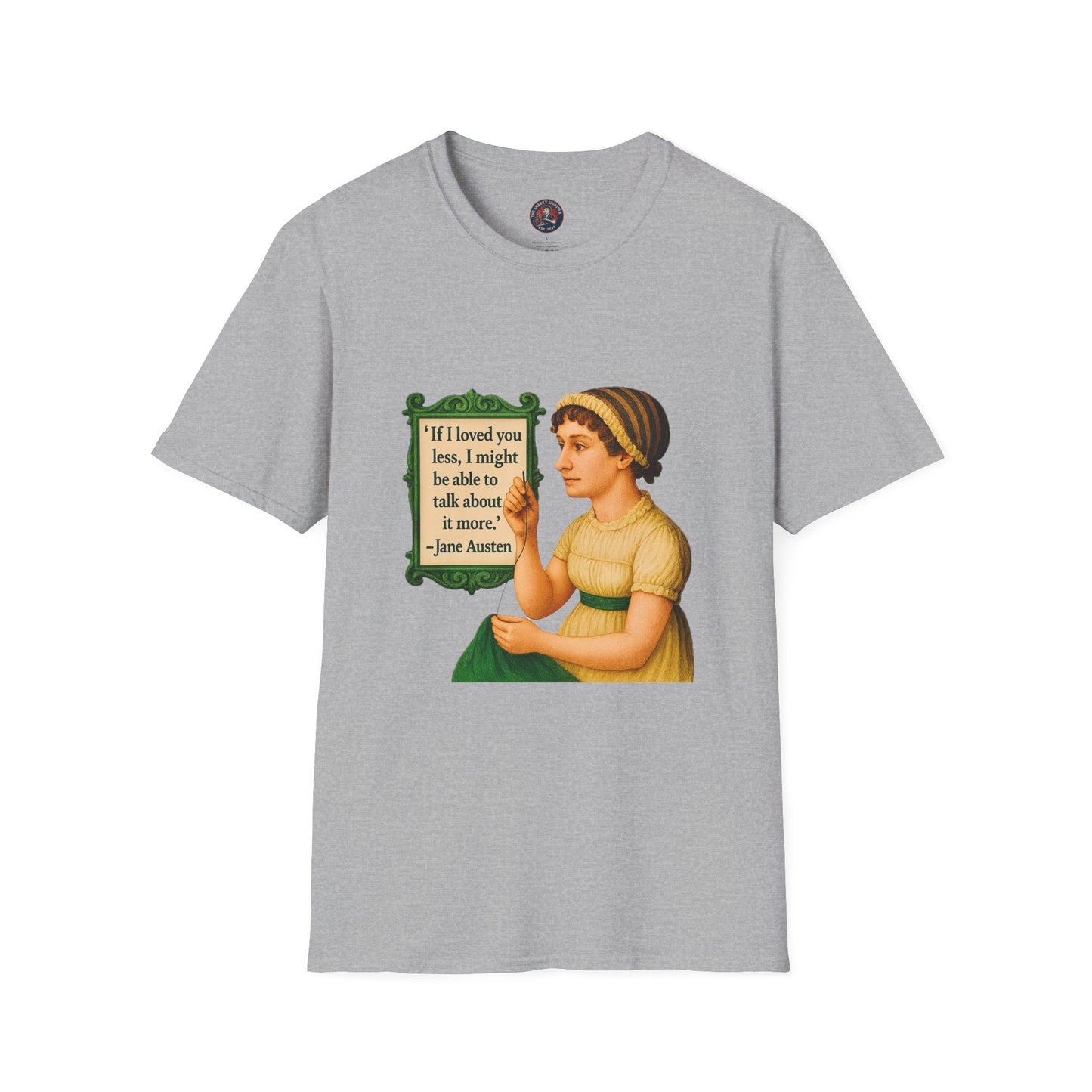 Jane Austen Quote Unisex T-Shirt, Literary Tee, Classic Literature Shirt, Book Lover Gift, Literary Gifts for Readers, English Major Apparel