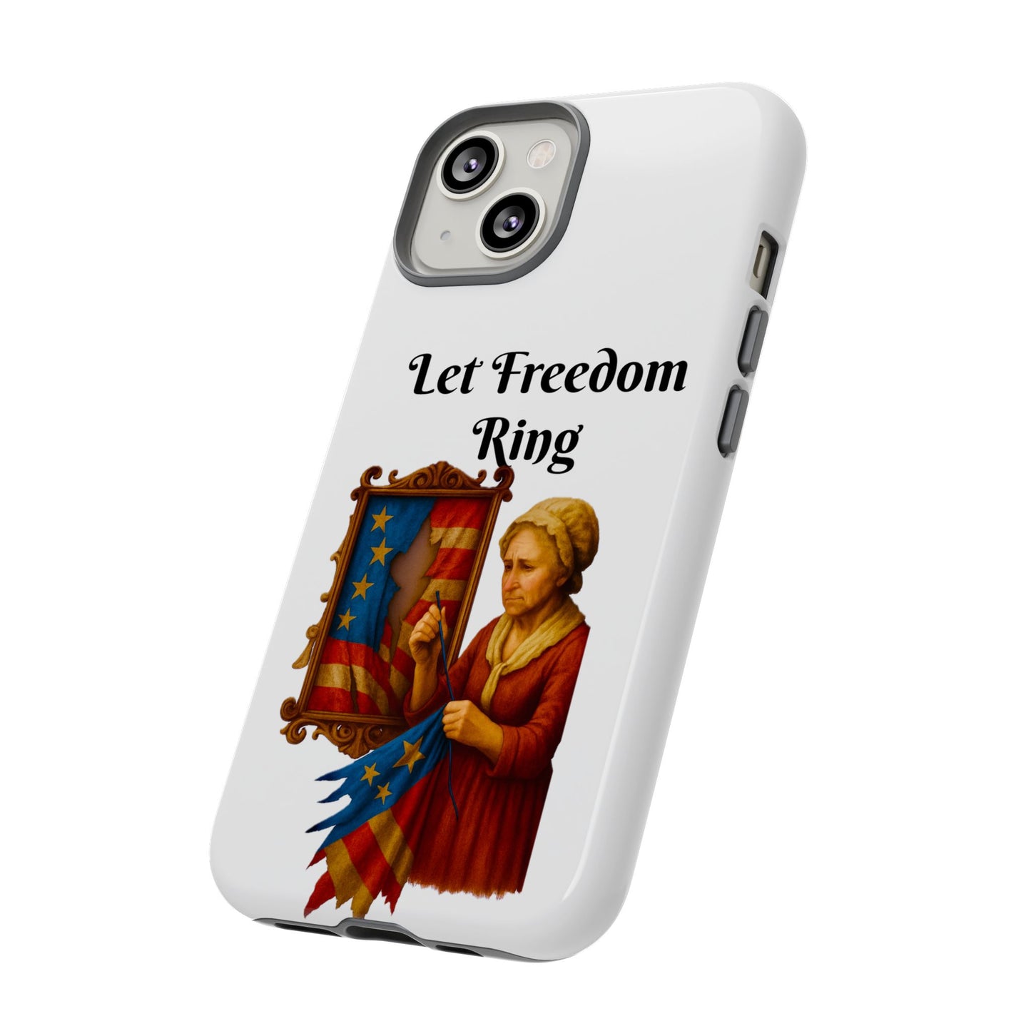 Patriotic Phone Case, Let Freedom Ring, American Pride Accessories, Gift for Veterans, 4th of July Decoration, Flag Lover's Case
