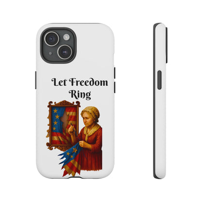 Patriotic Phone Case, Let Freedom Ring, American Pride Accessories, Gift for Veterans, 4th of July Decoration, Flag Lover's Case