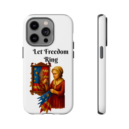 Patriotic Phone Case, Let Freedom Ring, American Pride Accessories, Gift for Veterans, 4th of July Decoration, Flag Lover's Case