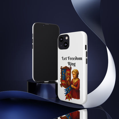 Patriotic Phone Case, Let Freedom Ring, American Pride Accessories, Gift for Veterans, 4th of July Decoration, Flag Lover's Case
