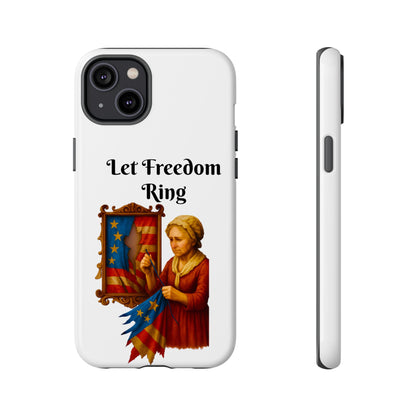 Patriotic Phone Case, Let Freedom Ring, American Pride Accessories, Gift for Veterans, 4th of July Decoration, Flag Lover's Case
