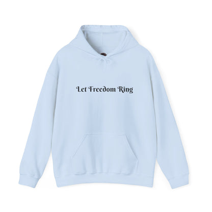 Freedom Ring Sweatshirt - Unisex Cozy Hoodie, Inspirational Gift, Everyday Style, Casual Wear, Art Design