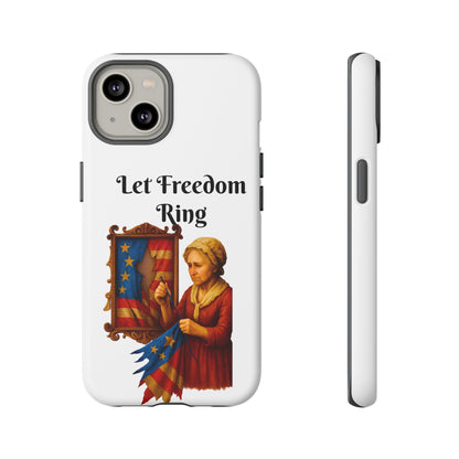 Patriotic Phone Case, Let Freedom Ring, American Pride Accessories, Gift for Veterans, 4th of July Decoration, Flag Lover's Case