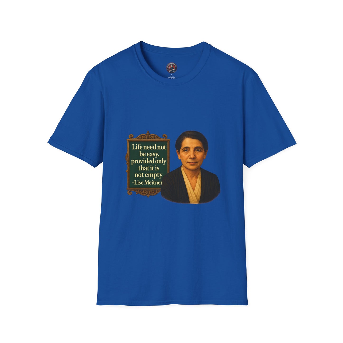Unisex Softstyle T-Shirt - Lise Meitner, Inspirational Tee, Gift for Activists, Comfortable Everyday Wear, Perfect for Celebrations