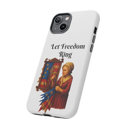 Patriotic Phone Case, Let Freedom Ring, American Pride Accessories, Gift for Veterans, 4th of July Decoration, Flag Lover's Case