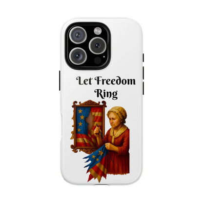 Patriotic Phone Case, Let Freedom Ring, American Pride Accessories, Gift for Veterans, 4th of July Decoration, Flag Lover's Case