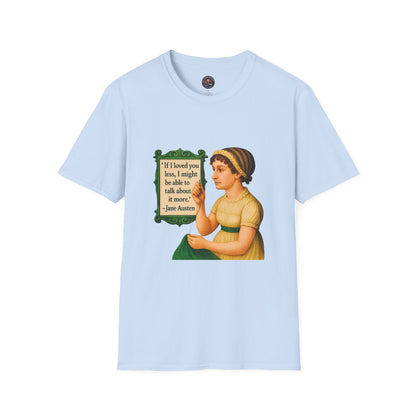 Jane Austen Quote Unisex T-Shirt, Literary Tee, Classic Literature Shirt, Book Lover Gift, Literary Gifts for Readers, English Major Apparel