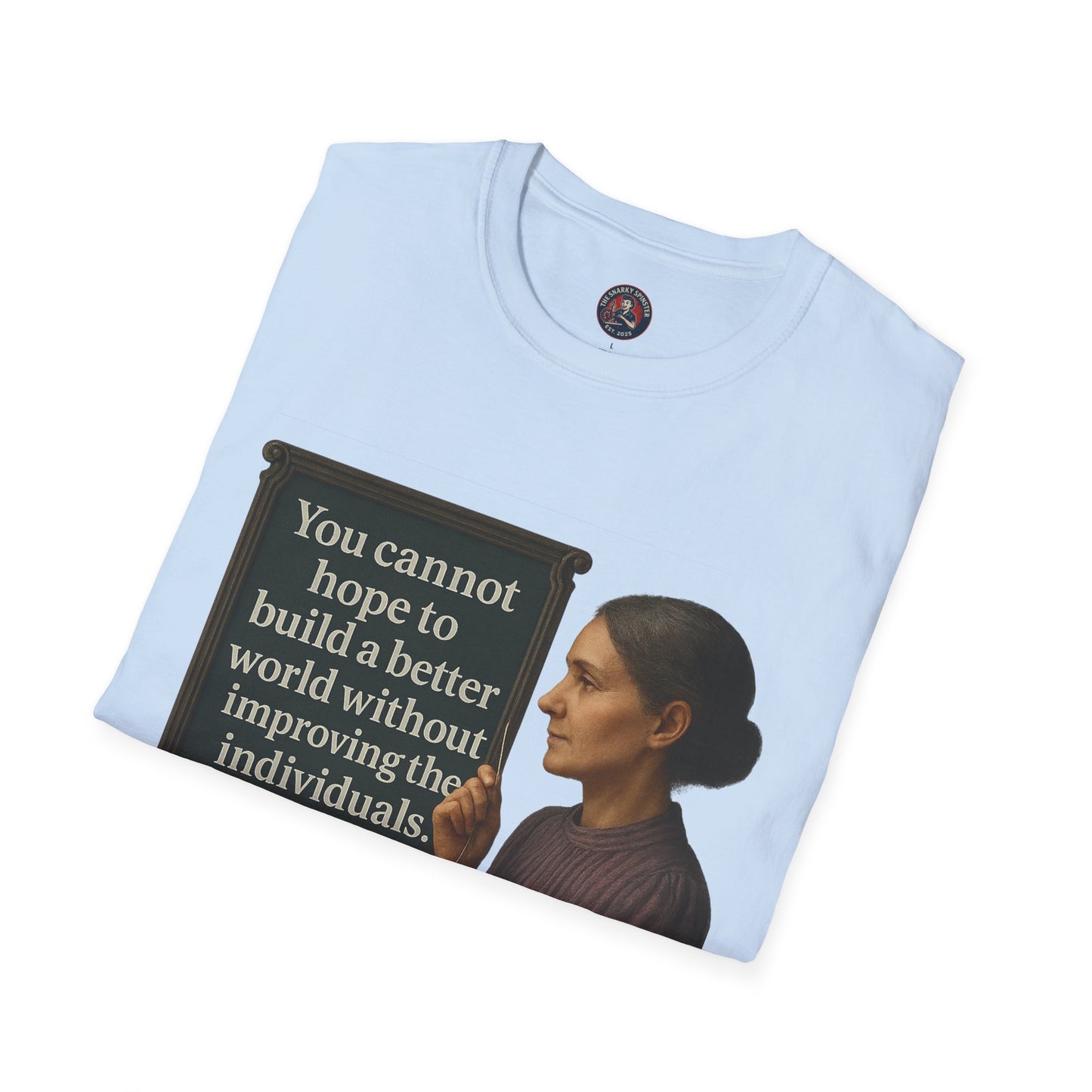 Unisex Softstyle T-Shirt - Madame Curie, Inspirational Tee, Gift for Activists, Comfortable Everyday Wear, Perfect for Celebrations