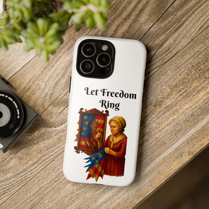 Patriotic Phone Case, Let Freedom Ring, American Pride Accessories, Gift for Veterans, 4th of July Decoration, Flag Lover's Case