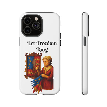 Patriotic Phone Case, Let Freedom Ring, American Pride Accessories, Gift for Veterans, 4th of July Decoration, Flag Lover's Case