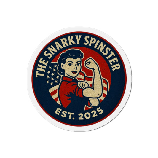 Patriotic Snarky Spinster Die-Cut Magnet, Humorous Refrigerator Decor, Gift for Feminists, Vintage Style Magnet, Fun Home Accessory
