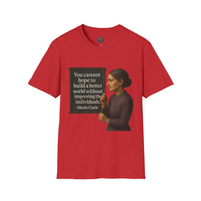 Unisex Softstyle T-Shirt - Madame Curie, Inspirational Tee, Gift for Activists, Comfortable Everyday Wear, Perfect for Celebrations