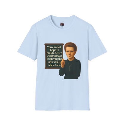 Unisex Softstyle T-Shirt - Madame Curie, Inspirational Tee, Gift for Activists, Comfortable Everyday Wear, Perfect for Celebrations