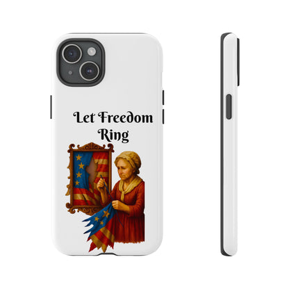 Patriotic Phone Case, Let Freedom Ring, American Pride Accessories, Gift for Veterans, 4th of July Decoration, Flag Lover's Case